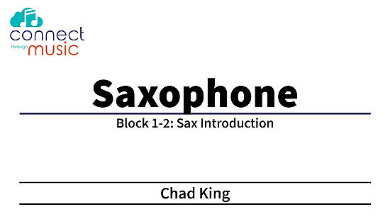 Blk 1-2 Intro to Sax
